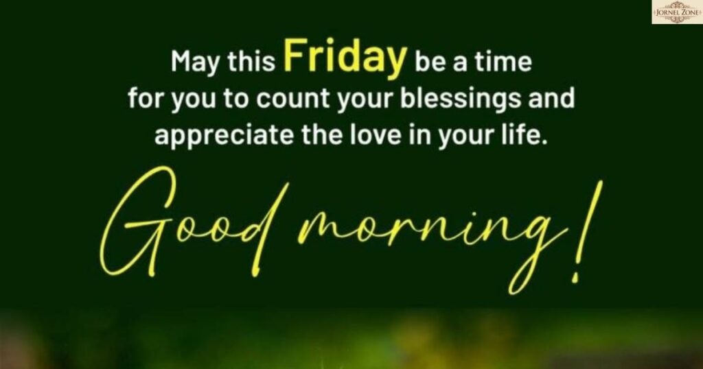 Beautiful Friday Morning Blessings