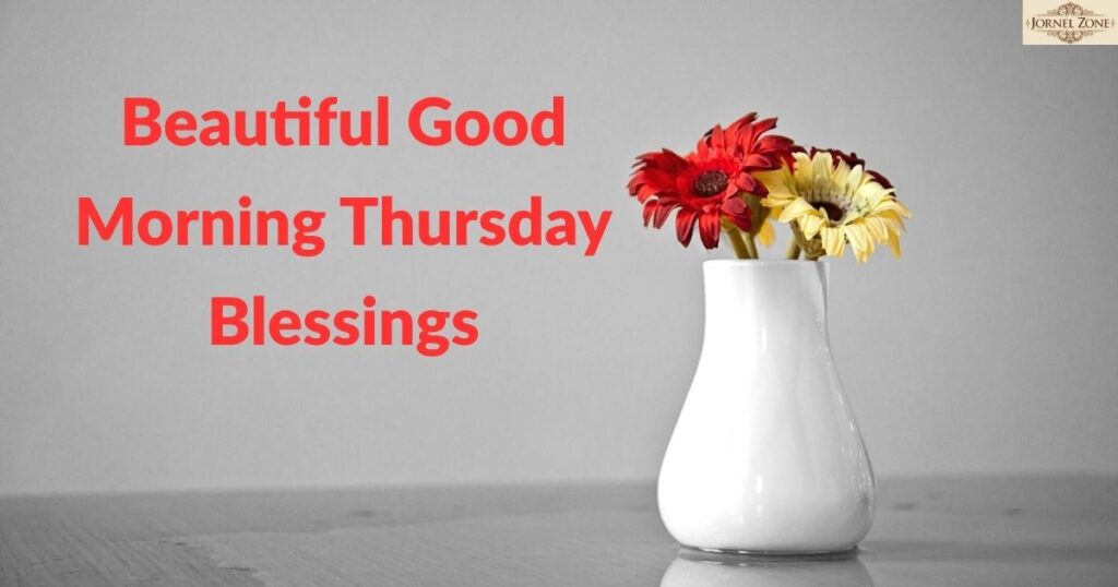 Beautiful Good Morning Thursday Blessings