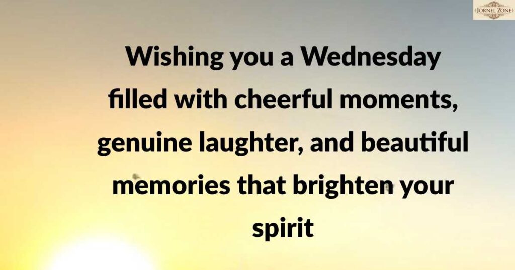 Beautiful Good Morning Wednesday Blessings Share Positivity