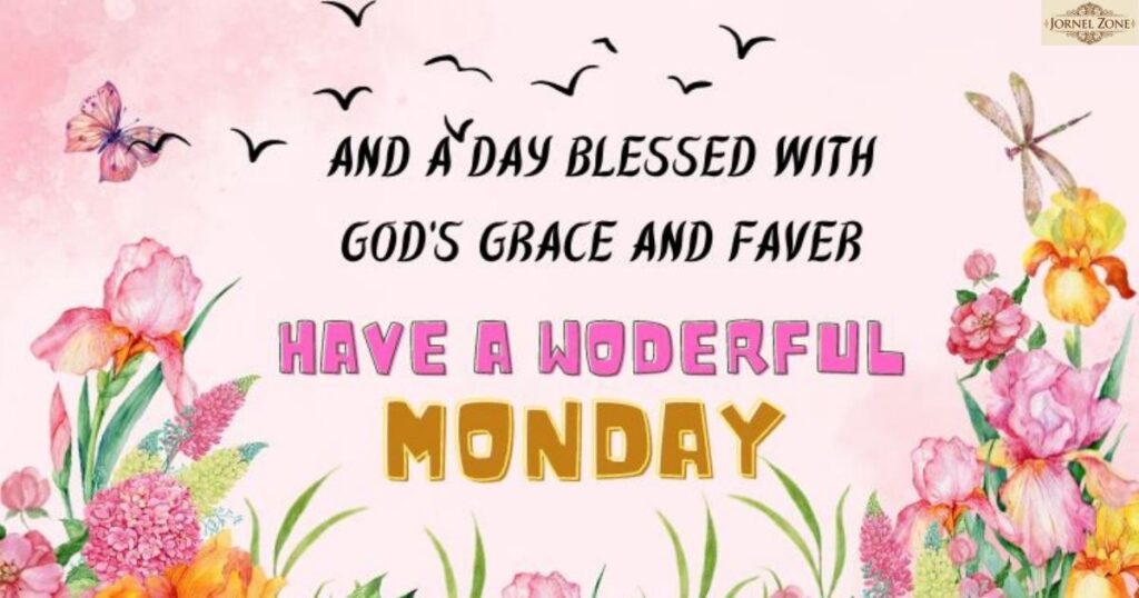 Inspirational Monday Morning Blessings for Motivation