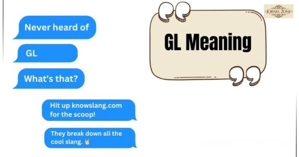 GL Meaning in Social Media